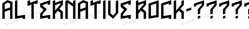 ALTERNATIVE ROCK字体转换